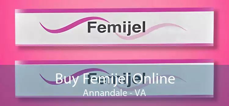 Buy Femijel Online Annandale - VA