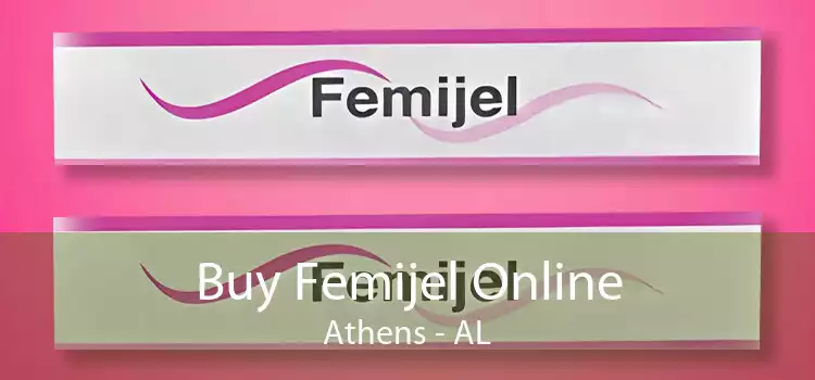 Buy Femijel Online Athens - AL