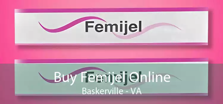 Buy Femijel Online Baskerville - VA