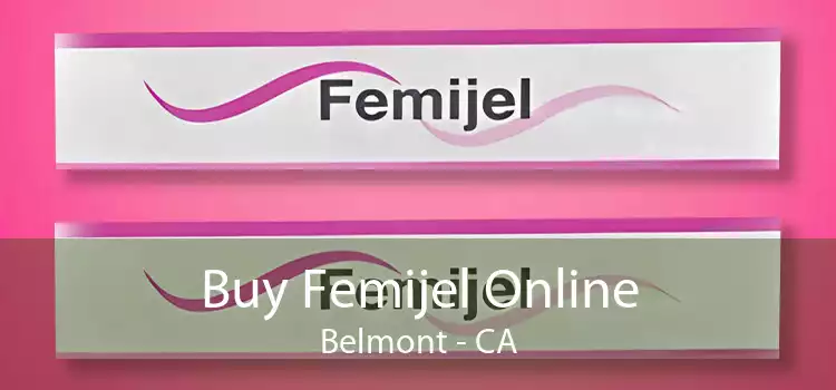 Buy Femijel Online Belmont - CA