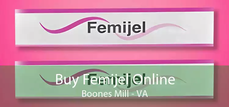Buy Femijel Online Boones Mill - VA