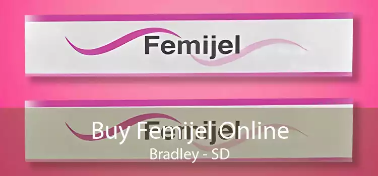 Buy Femijel Online Bradley - SD