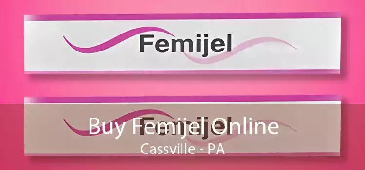 Buy Femijel Online Cassville - PA
