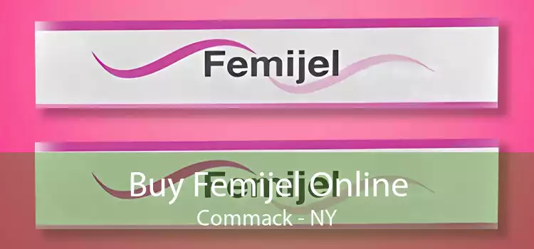 Buy Femijel Online Commack - NY