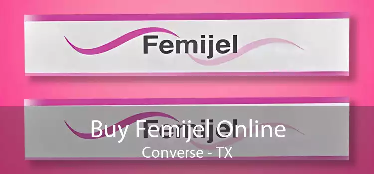 Buy Femijel Online Converse - TX