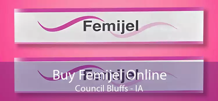 Buy Femijel Online Council Bluffs - IA
