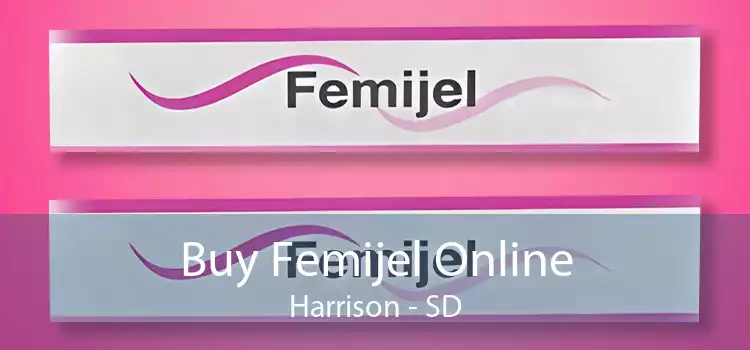 Buy Femijel Online Harrison - SD