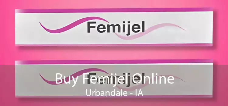 Buy Femijel Online Urbandale - IA