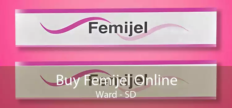 Buy Femijel Online Ward - SD